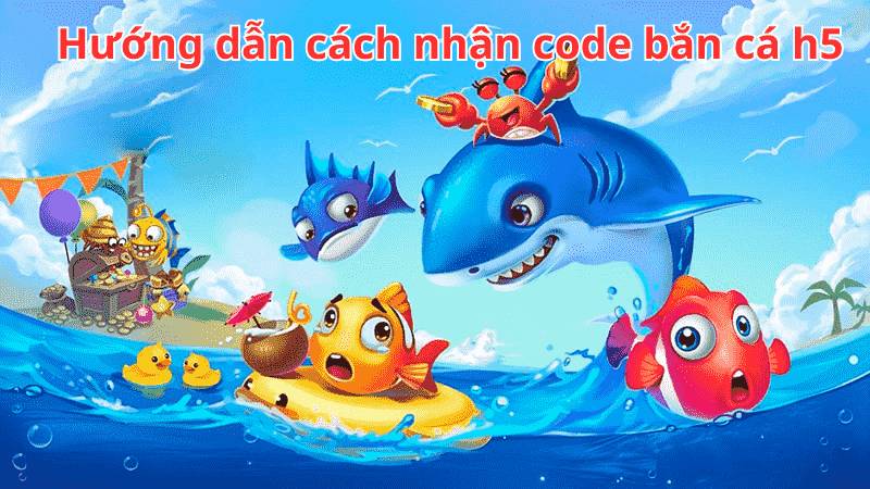 Hướng dẫn cách nhận code