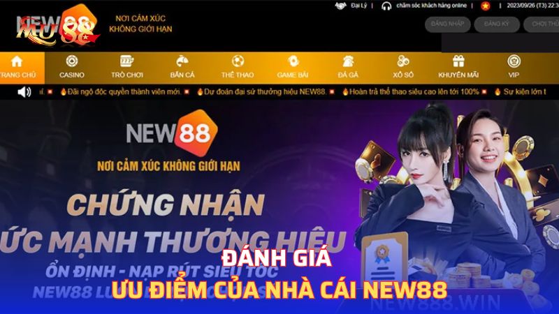 Đánh giá ưu điểm của nhà cái
